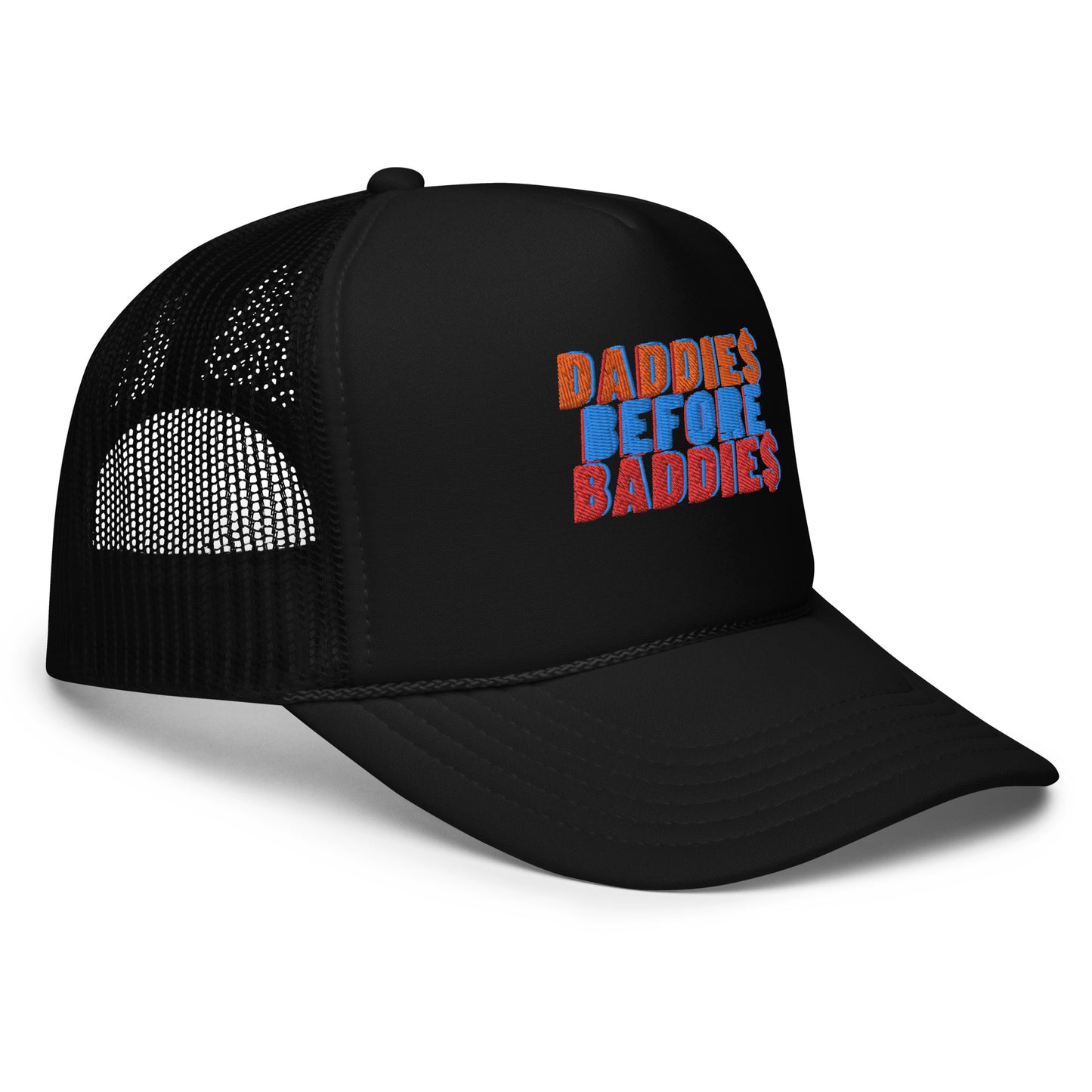 Daddies Before Baddies Foam trucker hat